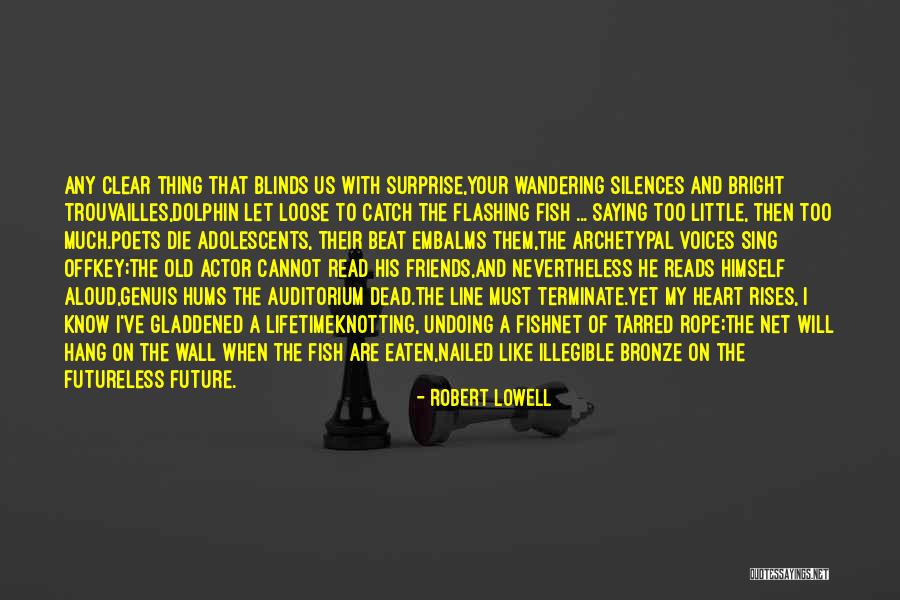 Georgioupolis Nightlife Quotes By Robert Lowell Georgioupolis Nightlife Quotes By Robert Lowell