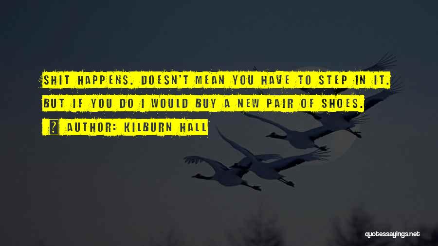 Georgopoulos Wealth Quotes By Kilburn Hall