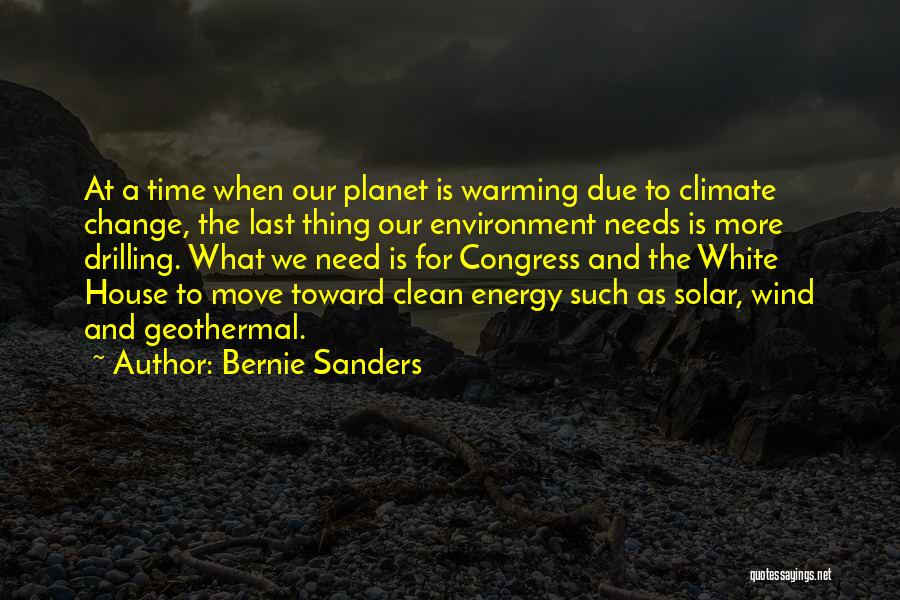 Geothermal Energy Quotes By Bernie Sanders