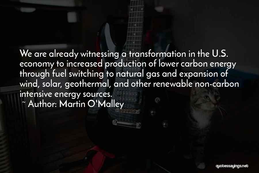 Geothermal Energy Quotes By Martin O'Malley