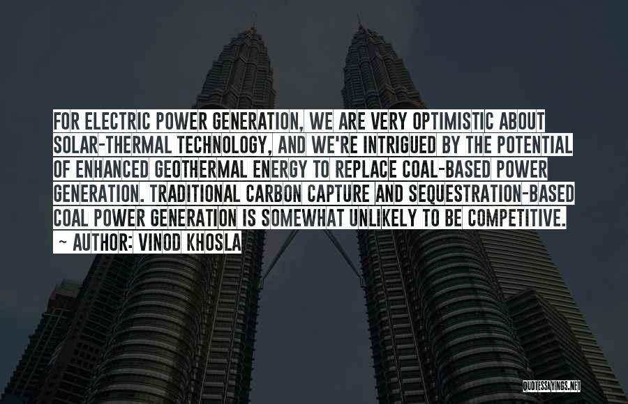 Geothermal Energy Quotes By Vinod Khosla
