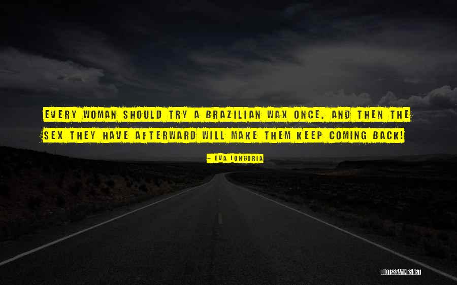 Gepasseerd Station Quotes By Eva Longoria Gepasseerd Station Quotes By Eva Longoria