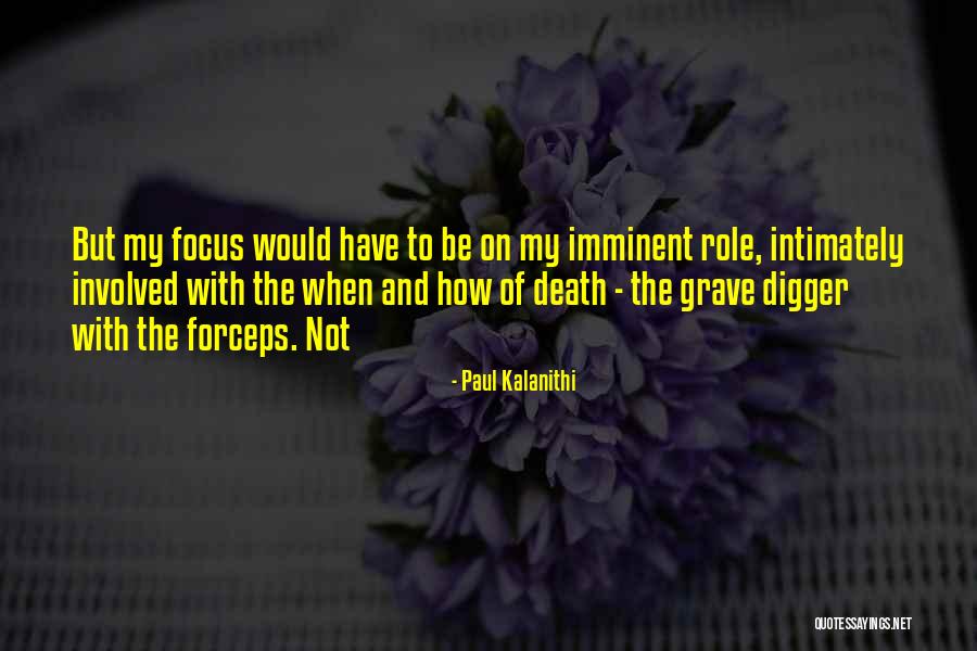 Gepast Geld Quotes By Paul Kalanithi Gepast Geld Quotes By Paul Kalanithi