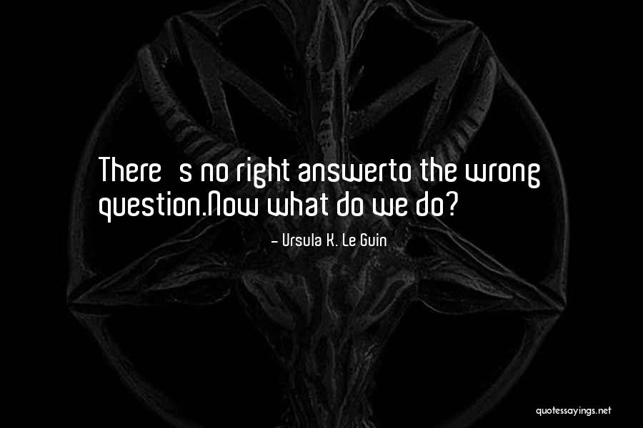 Geppy What Were You Testing Quotes By Ursula K. Le Guin Geppy What Were You Testing Quotes By Ursula K. Le Guin