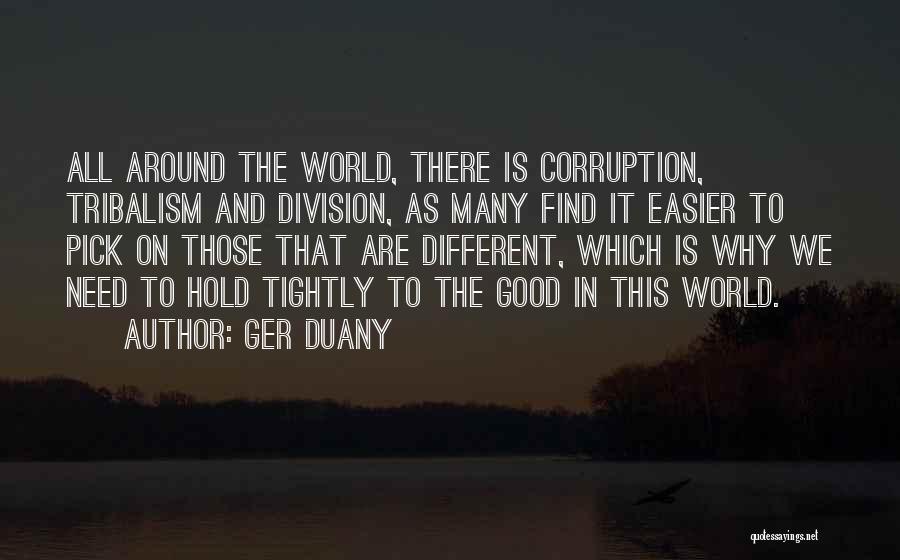 Ger Duany Quotes 2086095