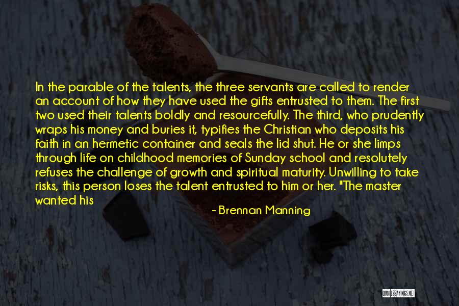 Ger Ek Quotes By Brennan Manning Ger Ek Quotes By Brennan Manning