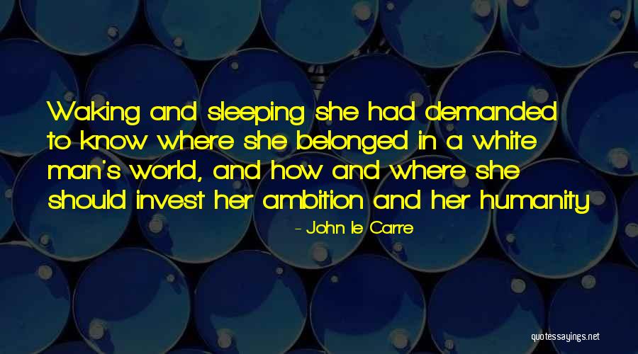 Geraci Ne Demek Quotes By John Le Carre Geraci Ne Demek Quotes By John Le Carre