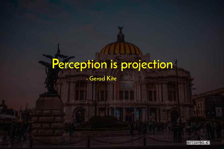 Gerad Kite Quotes 757306 Gerad Kite Quotes 757306