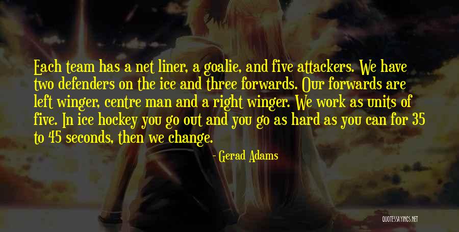 Gerad Quotes By Gerad Adams Gerad Quotes By Gerad Adams