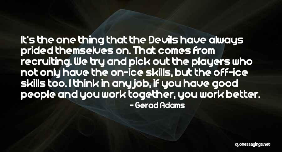 Gerad Quotes By Gerad Adams Gerad Quotes By Gerad Adams