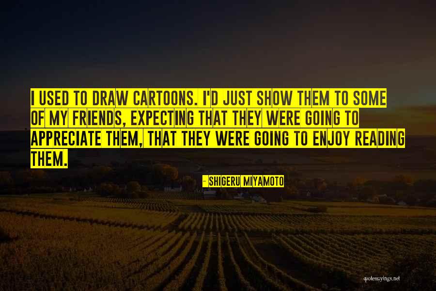 Gerade Zahlen Quotes By Shigeru Miyamoto Gerade Zahlen Quotes By Shigeru Miyamoto