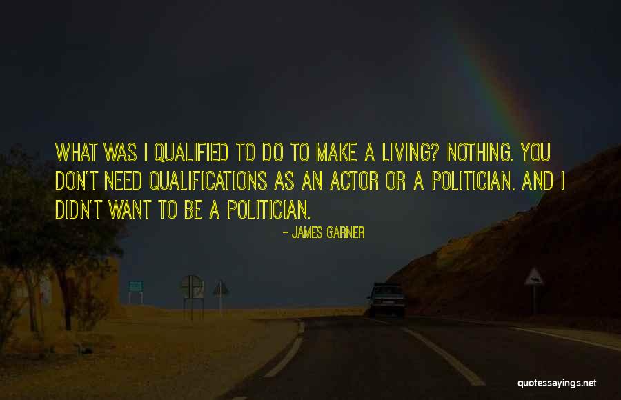 Gerades Quotes By James Garner Gerades Quotes By James Garner