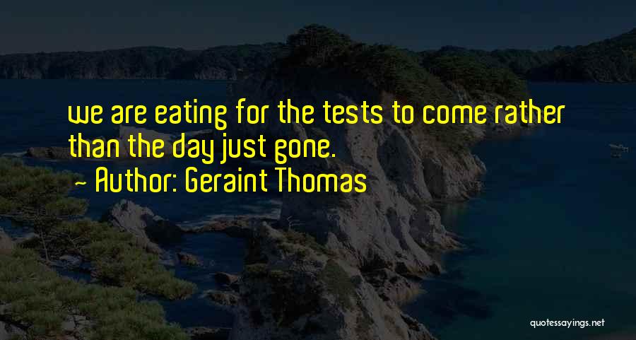 Geraint Thomas Quotes 356492