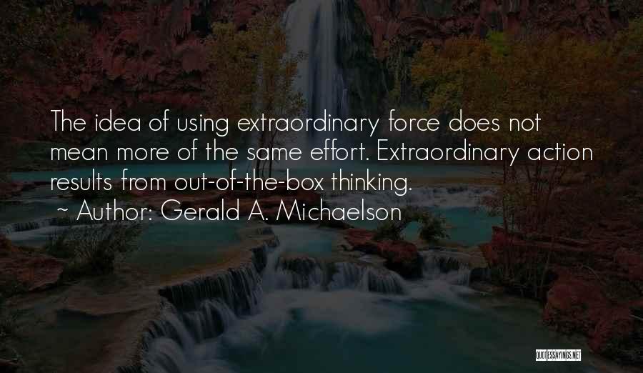 Gerald A. Michaelson Quotes 181335