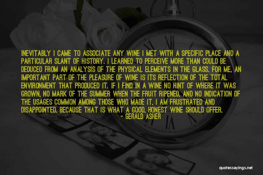 Gerald Asher Quotes 662519 Gerald Asher Quotes 662519