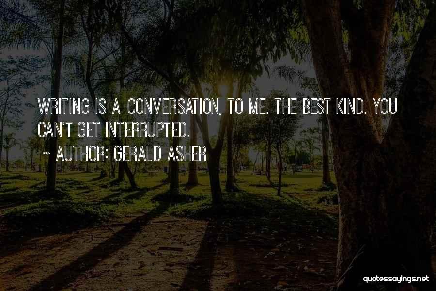 Gerald Asher Quotes 874336