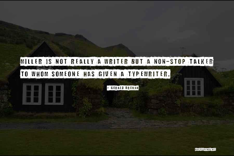 Gerald Brenan Quotes 1022340 Gerald Brenan Quotes 1022340