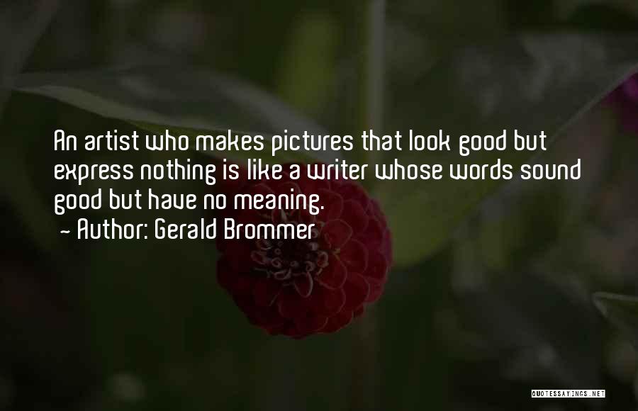 Gerald Brommer Quotes 2149624