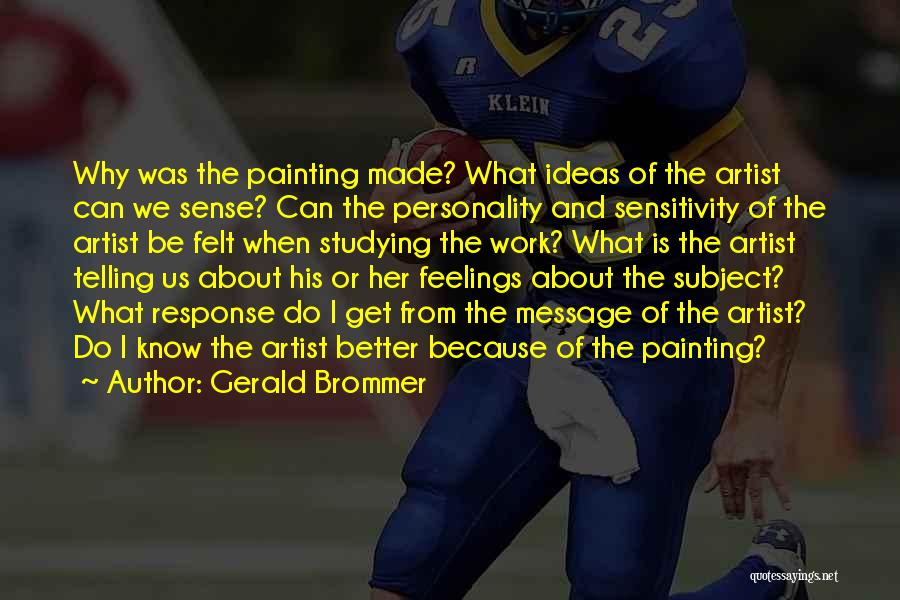 Gerald Brommer Quotes 259017