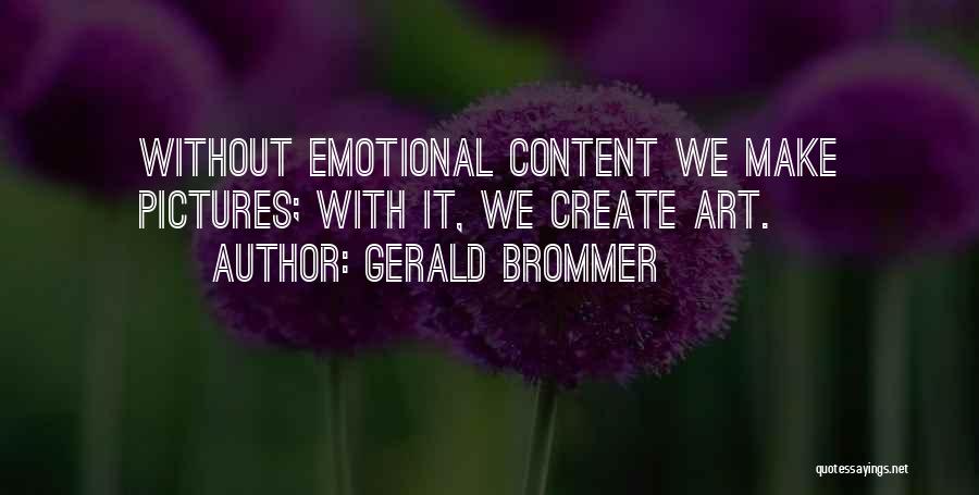 Gerald Brommer Quotes 971484