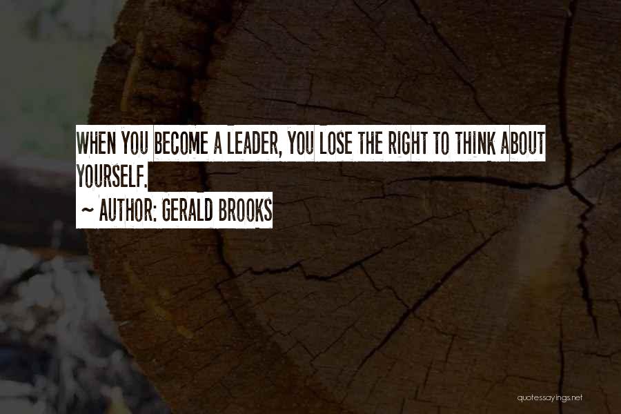 Gerald Brooks Quotes 473585
