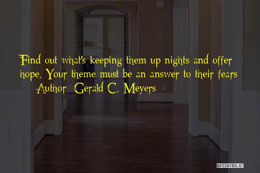 Gerald C. Meyers Quotes 2160243