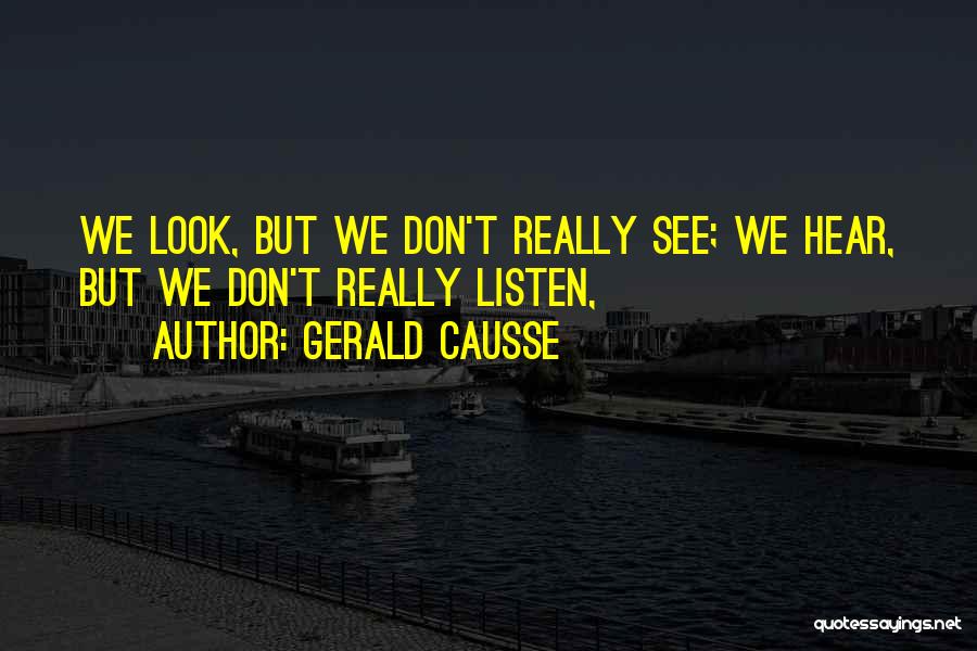 Gerald Causse Quotes 1861640