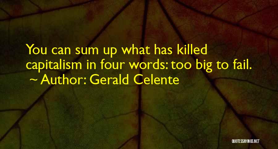 Gerald Celente Quotes 1298649