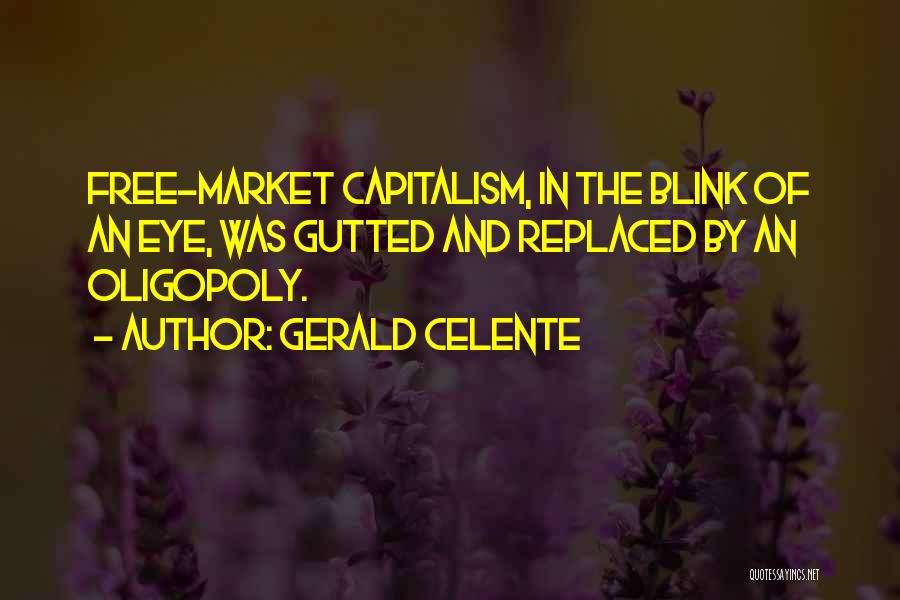 Gerald Celente Quotes 1393107