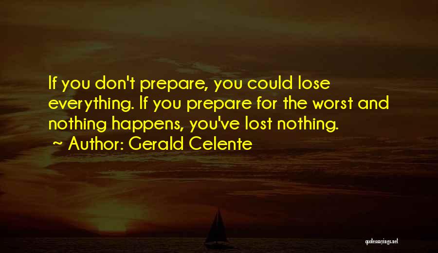 Gerald Celente Quotes 1671923