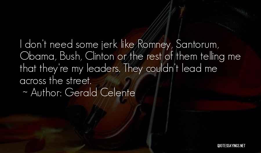 Gerald Celente Quotes 2060536