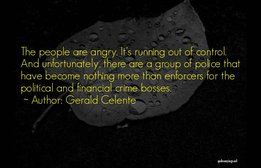 Gerald Celente Quotes 457679