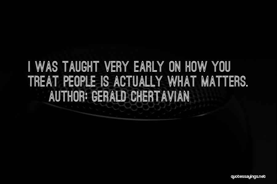 Gerald Chertavian Quotes 379959