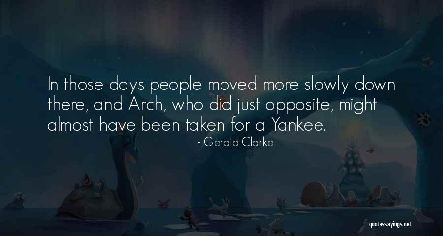 Gerald Clarke Quotes 1205790 Gerald Clarke Quotes 1205790