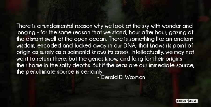 Gerald D. Waxman Quotes 1220943