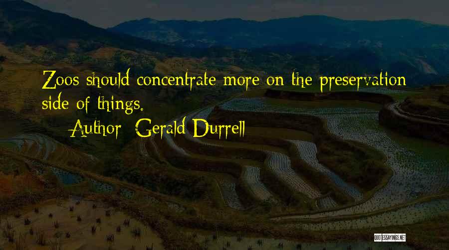 Gerald Durrell Quotes 1521730