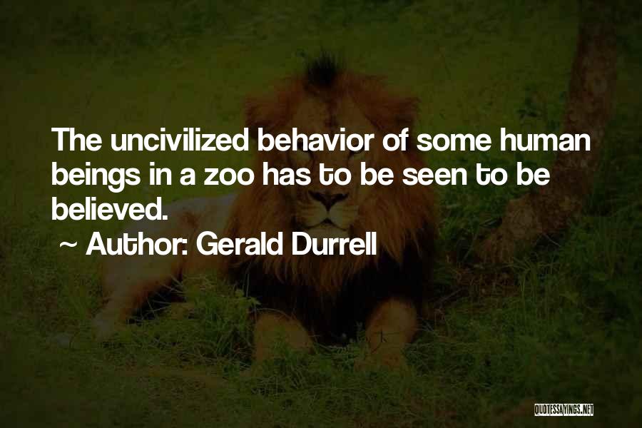 Gerald Durrell Quotes 2246583