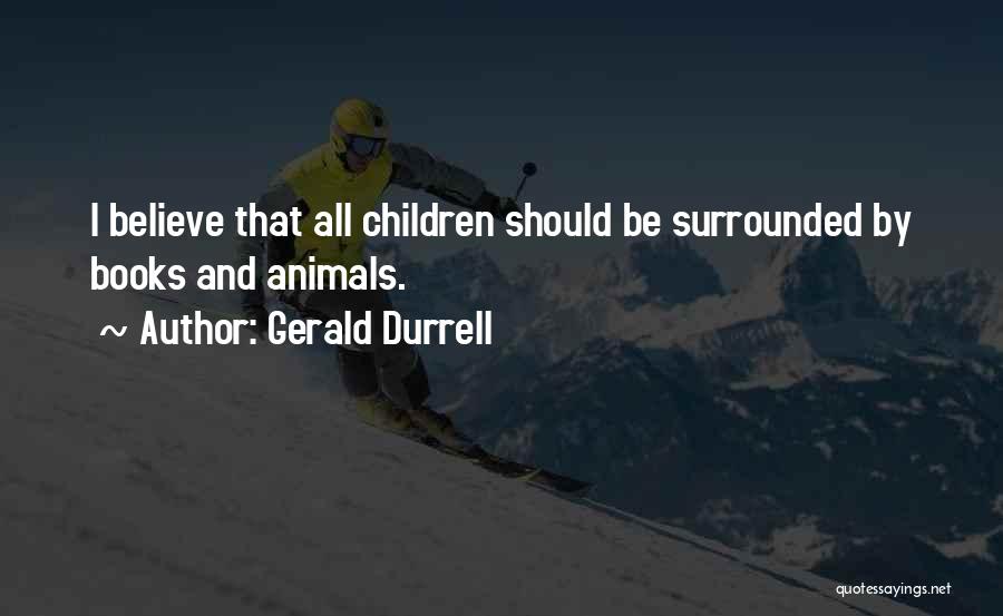 Gerald Durrell Quotes 340663