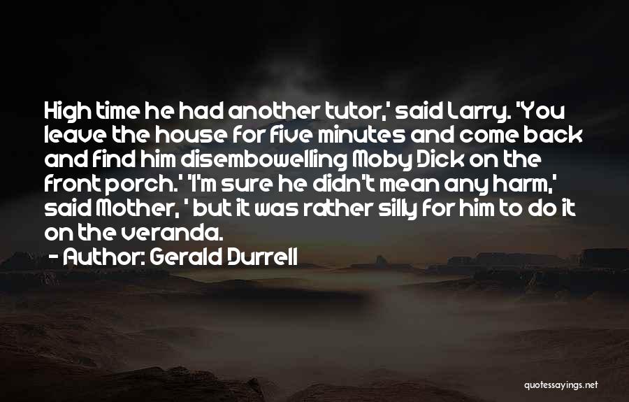 Gerald Durrell Quotes 742081