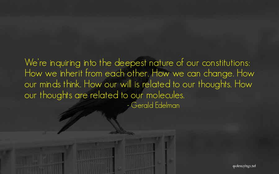 Gerald Edelman Quotes 1300082