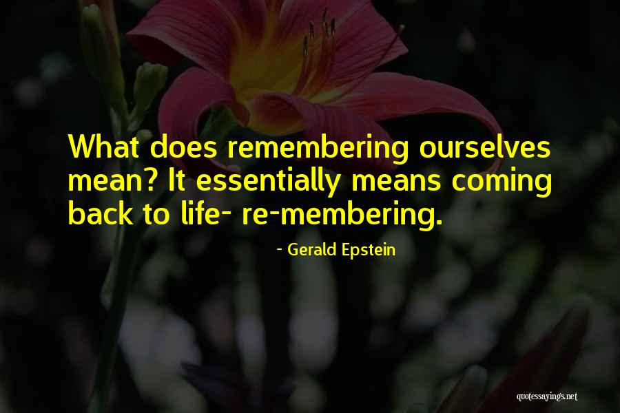 Gerald Epstein Quotes 1023832