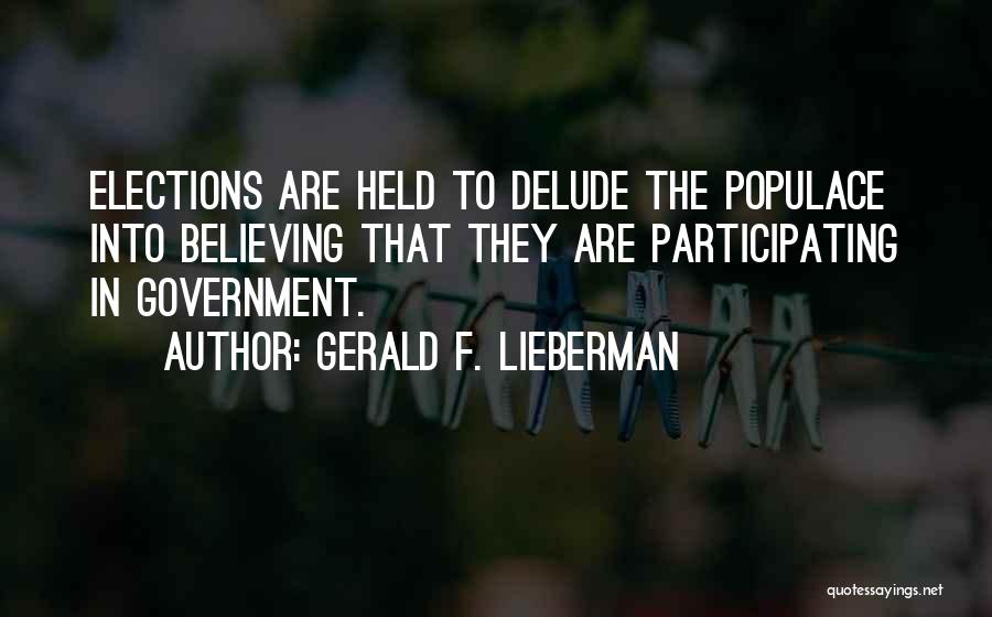 Gerald F. Lieberman Quotes 1323933