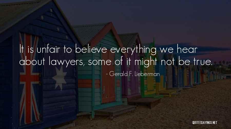 Gerald F. Lieberman Quotes 1526139 Gerald F. Lieberman Quotes 1526139
