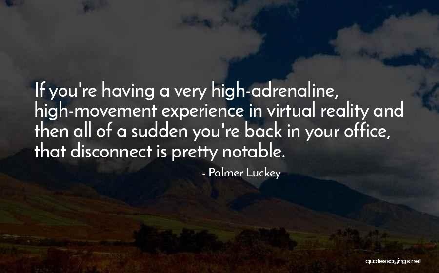 Gerald From Finding Dory Quotes By Palmer Luckey Gerald From Finding Dory Quotes By Palmer Luckey