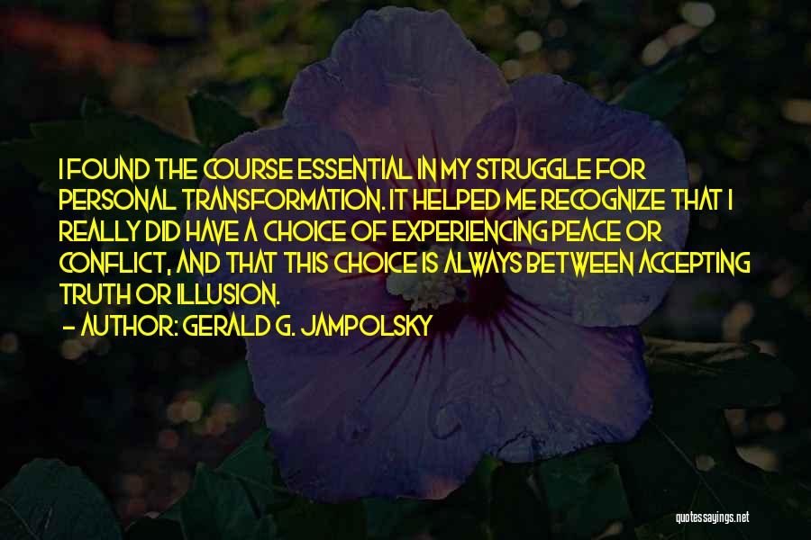 Gerald G. Jampolsky Quotes 1490243