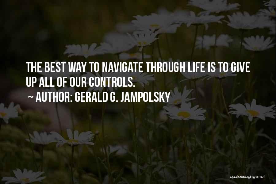 Gerald G. Jampolsky Quotes 638194