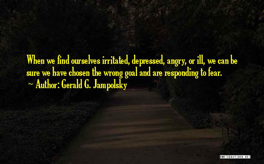 Gerald G. Jampolsky Quotes 878629