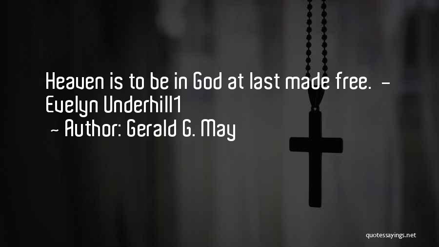 Gerald G. May Quotes 735741