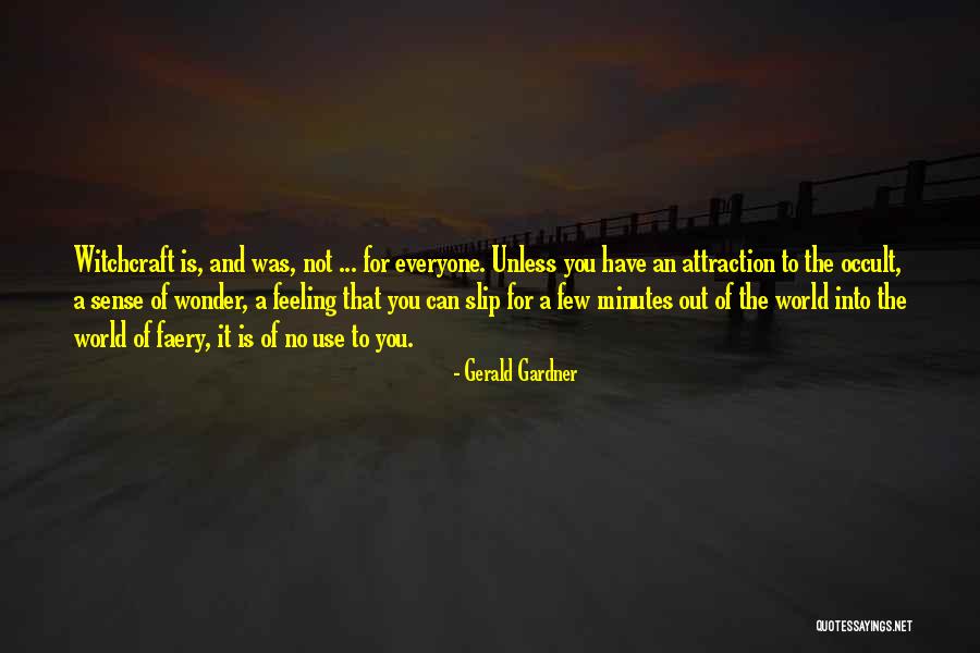 Gerald Gardner Quotes 2133585 Gerald Gardner Quotes 2133585