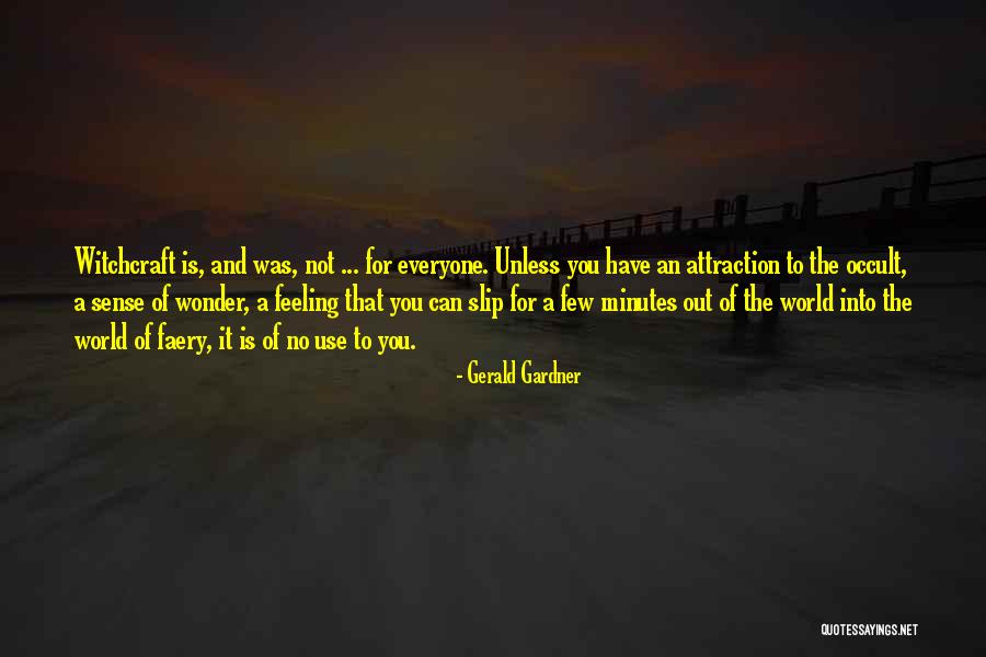 Gerald Gardner Quotes 2133585